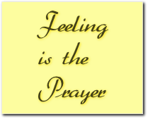 Feeling Is The Prayer